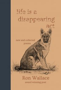 Life Is a Disappearing Act (hardcover)