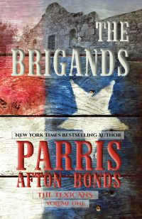 The Brigands - The Texicans Book One (paperback)