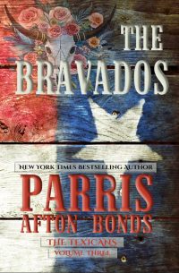 The Bravados - The Texicans Book Three (paperback)