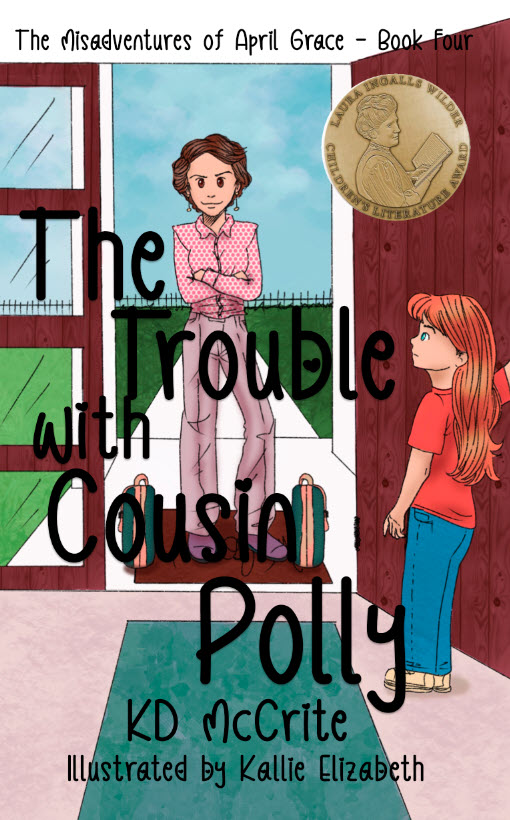 Book Cover: The Trouble with Cousin Polly - The Misadventures of April Grace Book Four